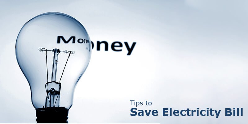 Tips to reduce Electricity bills