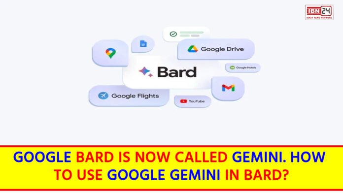 Google Bard is now called Gemini