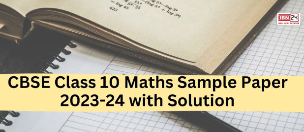 CBSE Class 10 Maths Sample Paper