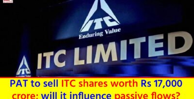 ITC block deal: PAT to sell ITC shares worth Rs 17,000 crore; will it influence passive flows? ITC block deal