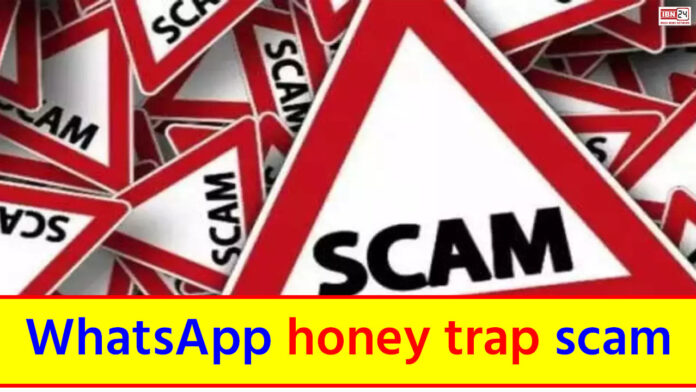 WhatsApp honey trap scam