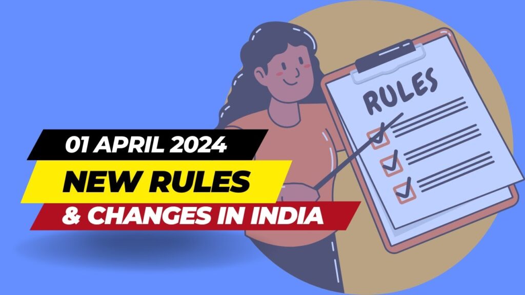 1st April 2024 New Rules