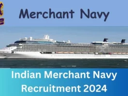 Indian Merchant Navy Recruitment 2024