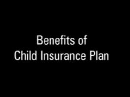 What is child insurance and His Benefits