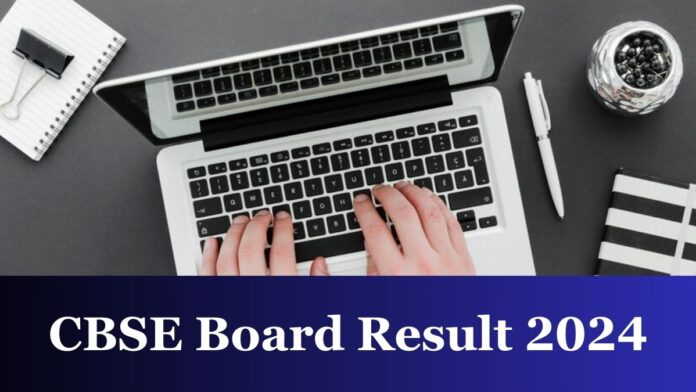 CBSE Result 2024 Updates