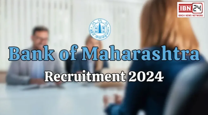 Bank of Maharashtra recruitment Bank of Maharashtra recruitment