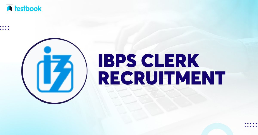 IBPS Clerk Vacancy