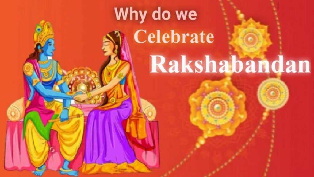 Way We Celebrate Raksha Bandhan