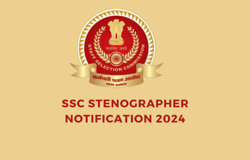 Govt Jobs SSC Stenographer 2024