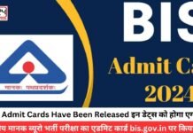 BIS Admit Cards Have Been Released