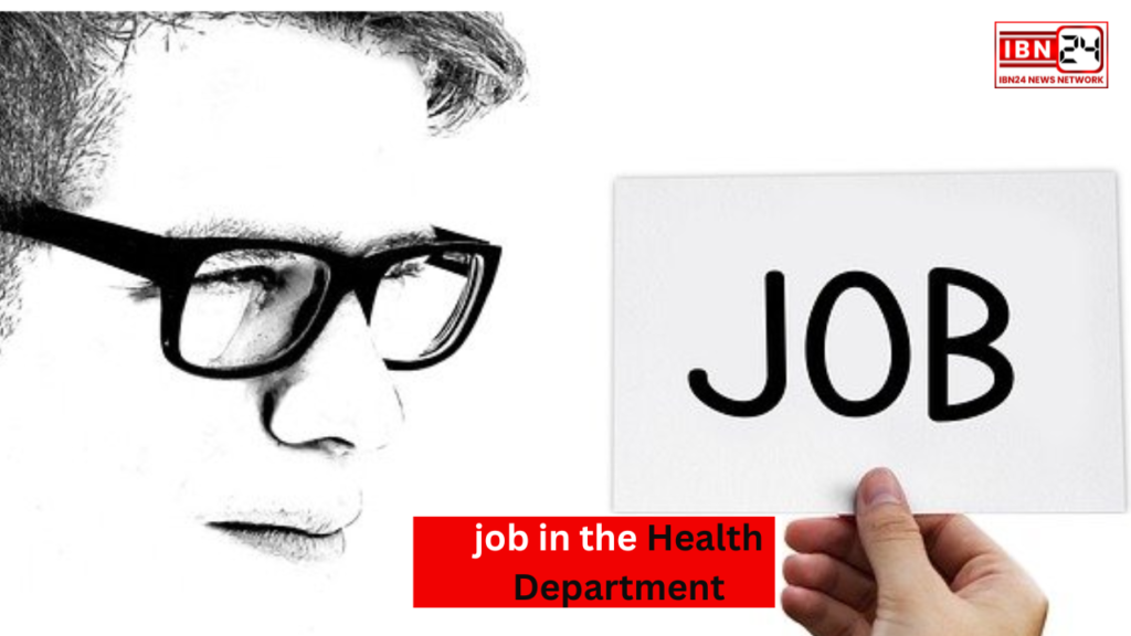 Opportunity to get a job in the Health Department