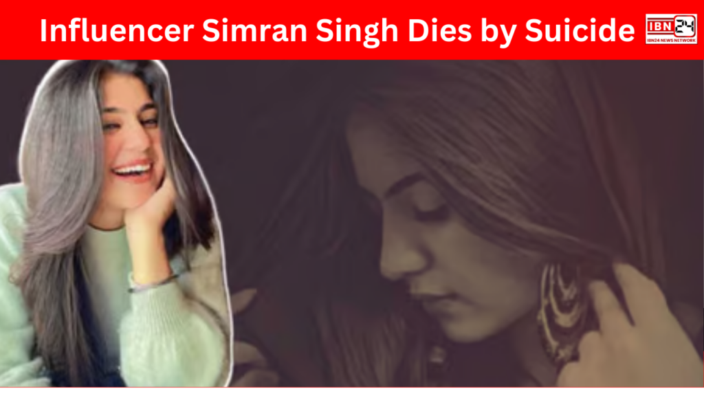 Influencer Simran Singh Dies by Suicide