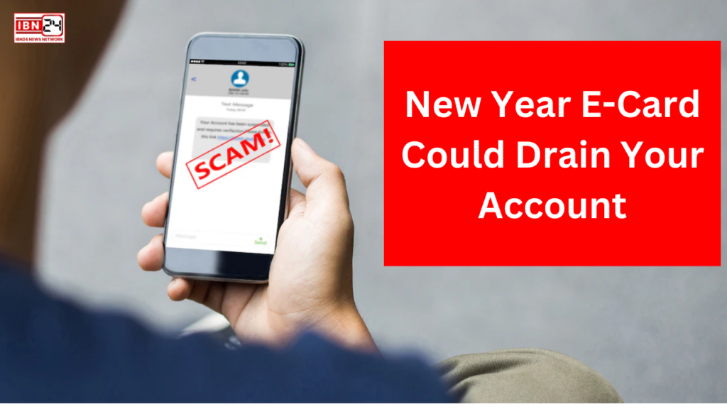 New Year E Card Could Drain Your Account