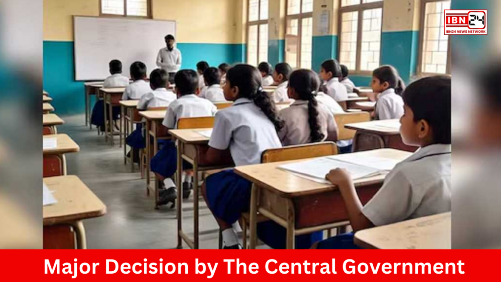 Major Decision by The Central Government