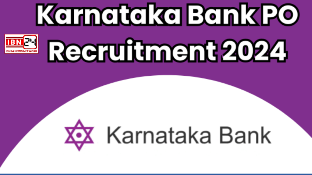 Karnataka Bank Hiring for PO Scale-1