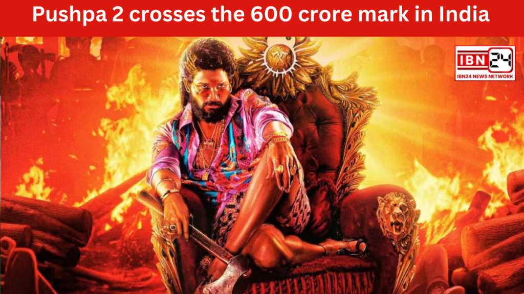 Pushpa 2 crosses the 600 crore mark in India