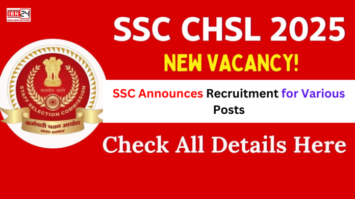 SSC Announces Recruitment for Various Posts