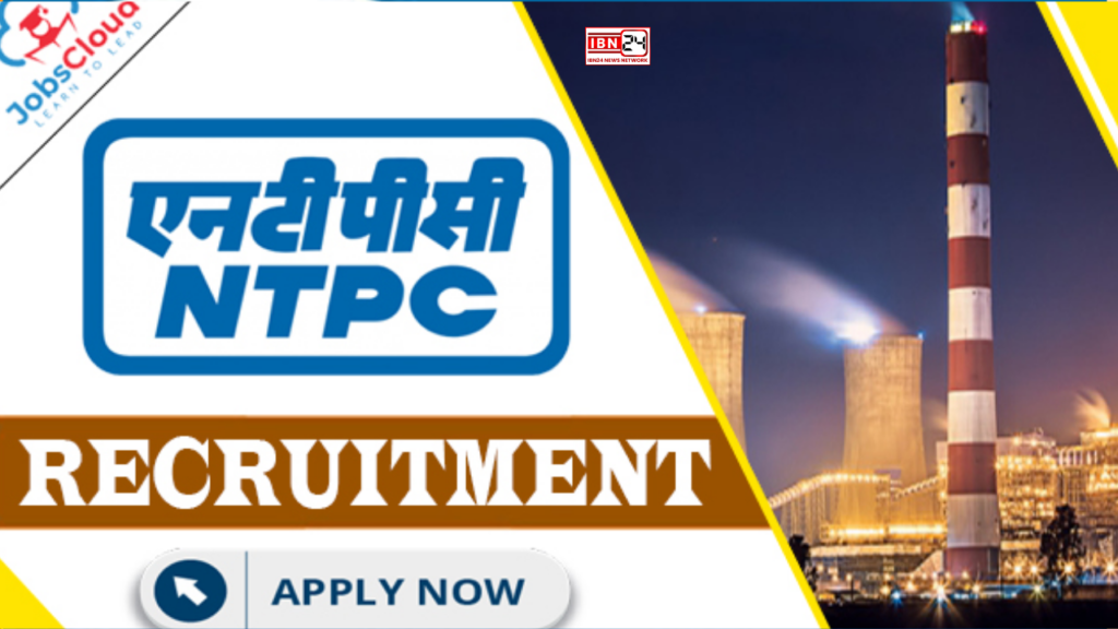 Abundant job Opportunities in NTPC