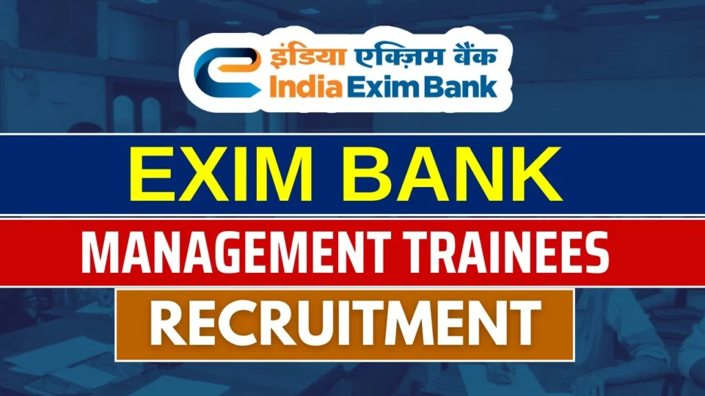 EXIM Bank Hiring Management Trainees