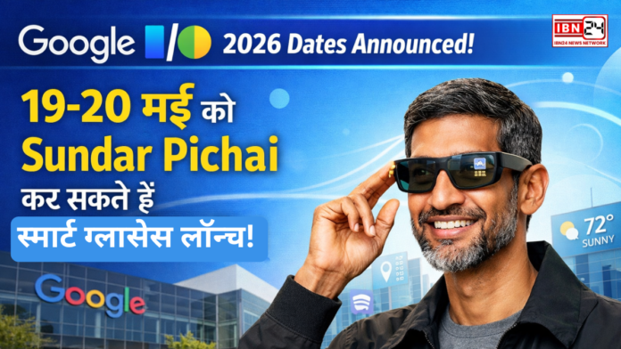 Google I/O 2026 Dates Announced