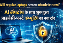 Will regular laptops become obsolete now? AI लैपटॉप के साथ शुरू हुआ प्राइवेसी-फर्स्ट कंप्यूटिंग का नया दौर Will regular laptops become obsolete now?