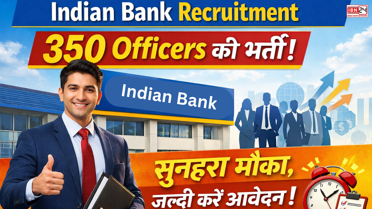Indian Bank Recruitment for 350 Officers